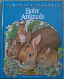 Baby animals (Curious creatures)