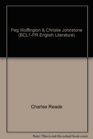 Peg Woffington & Christie Johnstone (BCL1-PR English Literature)