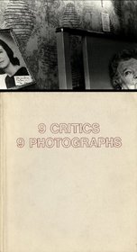 9 Critics, 9 Photographs
