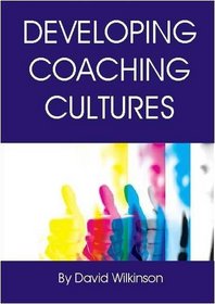 Developing Coaching Cultures