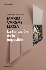 La tentacin de lo imposible (Spanish Edition)