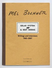 Solar System & Rest Rooms: Writings and Interviews, 1965–2007 (Writing Art)