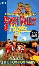 The Pom-Pom Wars (Sweet Valley High)