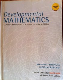 Developmental Mathematics: College Mathematics & Introductory Algebra, Volume Two (Dalton State College)