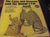 The Little Old Woman and the Hungry Cat/Book and Study Guide