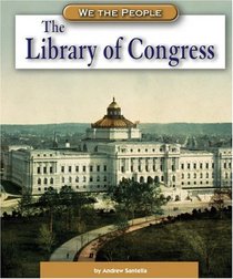 The Library of Congress (We the People) (We the People)