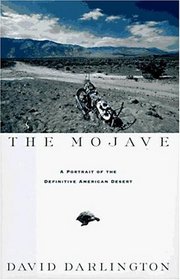 The Mojave: A Portrait of the Definitive American Desert