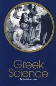 Greek Science: Its Meaning to Us