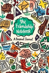 The Friendship Notebook: A Personal Journal (Parchment Journal)