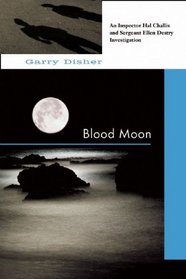 Blood Moon: An Inspector Hal Challis and Sergeant Ellen Destry Investigation