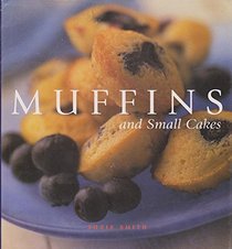 Muffins and small Cakes