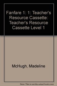 Fanfare: Teacher's Resource Cassette Level 1