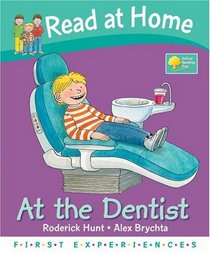Read at Home: First Experiences: At the Dentist (Read at Home First Experiences)