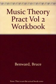 Music Theory Pract Vol 2 Workbook (Music in Theory & Practice)