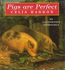 Pigs Are Perfect: An Illustrated Anthology