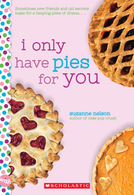 I Only Have Pies for You (Wish, Bk 7)