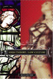 High Theory/Low Culture