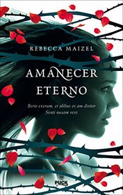 Amanecer eterno / Infinite Days (Spanish Edition)