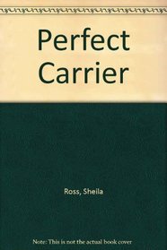 PERFECT CARRIER