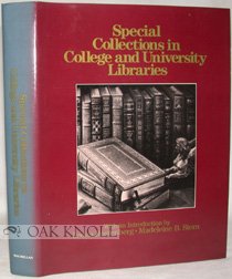 Special Collections in College and University Libraries