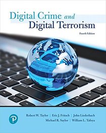 Cyber Crime and Cyber Terrorism (4th Edition) (What's New in Criminal Justice)