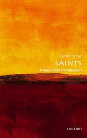 Saints: A Very Short Introduction (Very Short Introductions)