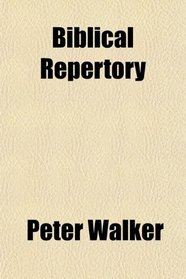 Biblical Repertory