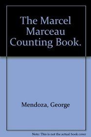 The Marcel Marceau Counting Book.
