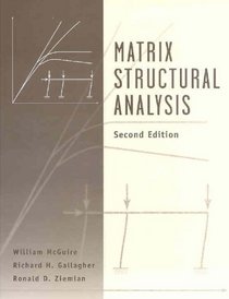 Matrix Structural Analysis, With MASTAN2