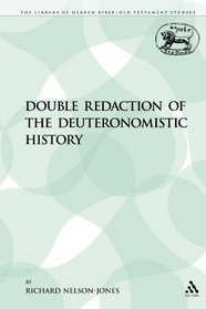 Double Redaction of the Deuteronomistic History (Journal for the Study of the Old Testament)
