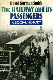 The Railway & Its Passengers