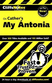 Cliffs Notes: Cather's My Antonia