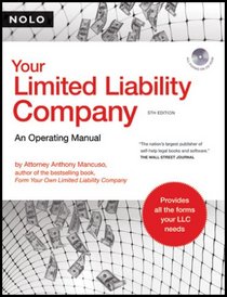 Your Limited Liability Company: An Operating Manual (book with CD-Rom)