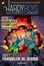 The Hardy Boys Adventures #2: The Deadliest Stunt (The Hardy Boys Adventures Graphic Novels)