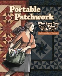 Portable Patchwork: Who Says You Can't Take it With You?