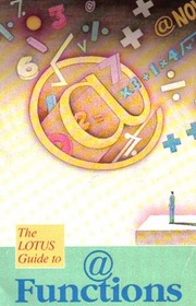 The LOTUS guide to @functions quick reference