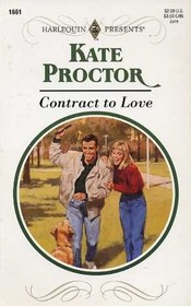 Contract to Love (Harlequin Presents, No 1661)