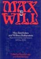 Max and Will: Max Beerbohm and William Rothenstein, their friendship and letters, 1893-1945