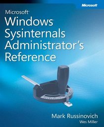 Windows Sysinternals Administrator's Reference (Inside Out)