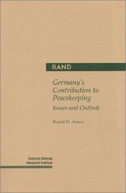 Germany's Contribution to Peacekeeping: Issues and Outlook
