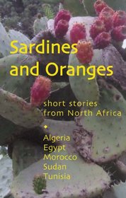 Sardines and Oranges: Short Stories from North Africa