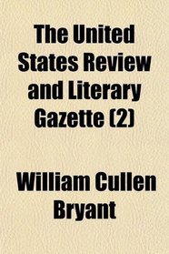 The United States Review and Literary Gazette (2)