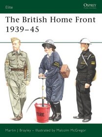 British Home Front 1939?45 (Elite S.)