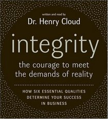 Integrity CD: The Courage to Meet the Demands of Reali