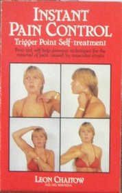 Instant Pain Control: Trigger Point Self-treatment
