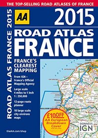 2015 Road Atlas France: France's Clearest Mapping