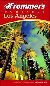 Frommer's(r) Portable Los Angeles, 2nd Edition
