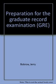Preparation for the graduate record examination (GRE)