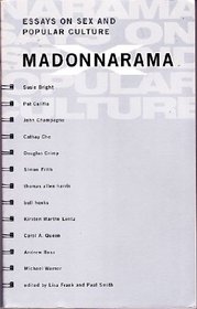 Madonnarama: Essays on Sex and Popular Culture