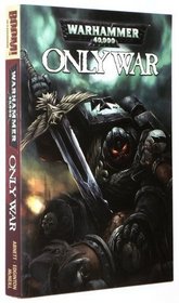 WARHAMMER 40,000 ONLY WAR